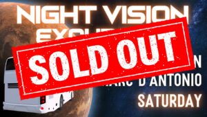 Night Watch Excursion with Ben Hansen & Marc D'Antonio - Saturday