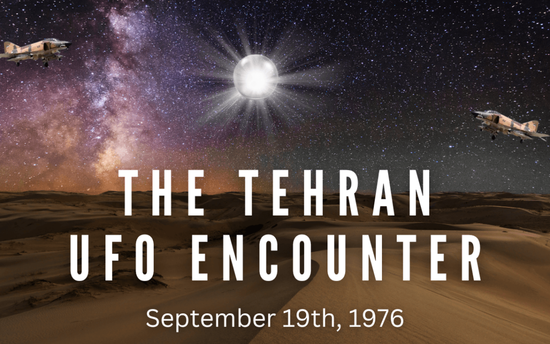 The 48th Anniversary of the Tehran UFO Encounter